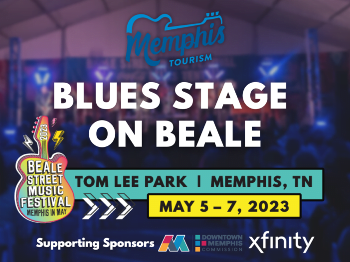 MEMPHIS IN MAY ANNOUNCES “BLUES STAGE ON BEALE” DURING THE 2023 BEALE